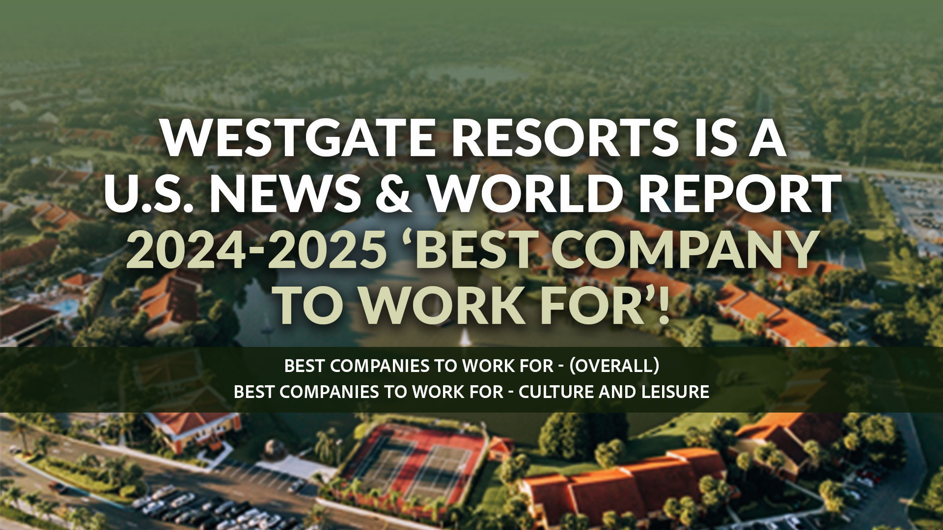 Westgate Resorts Named One of the ‘Best Companies to Work For’ in U.S. News & World Report’s 2024