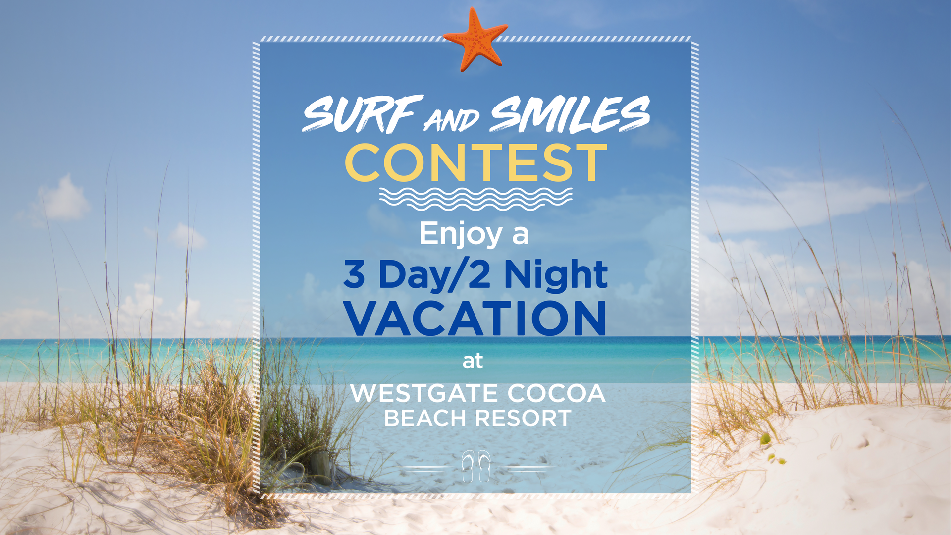 Westgate Resorts Contest for Chance to Win Cocoa Beach Vacation at Cocoa Beach Florida Luxury Resort