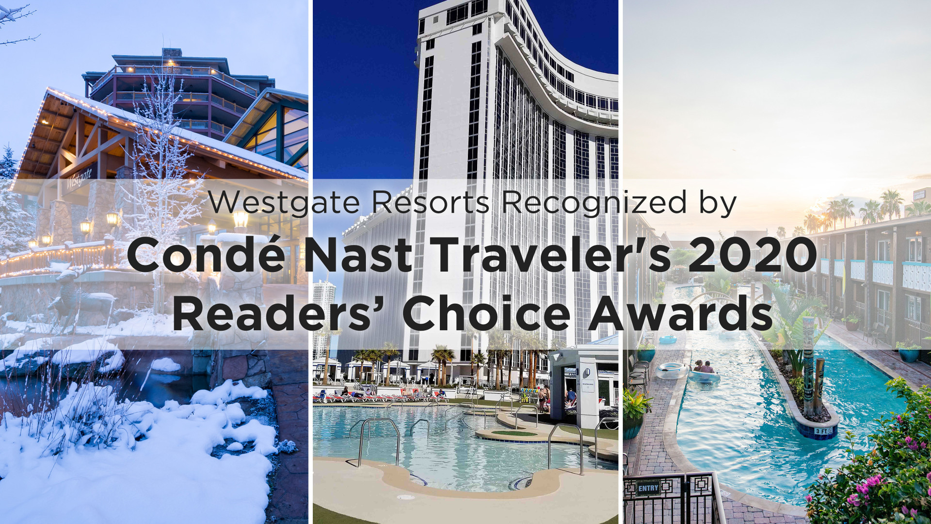 Westgate Resorts Recognized by Condé Nast Traveler's 2020 Readers’ Choice Awards