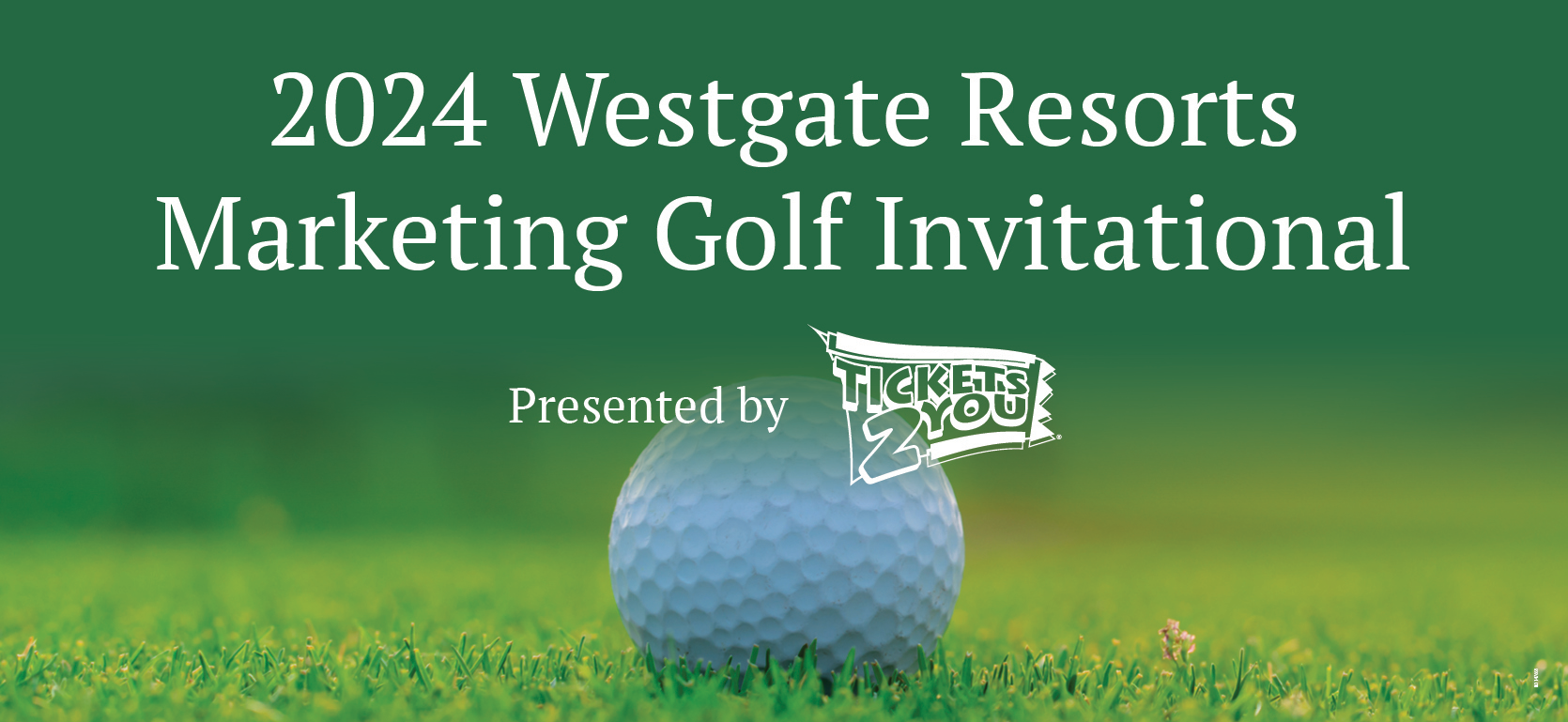 Westgate Resorts Marketing Golf Invitational - Presented by Tickets2You